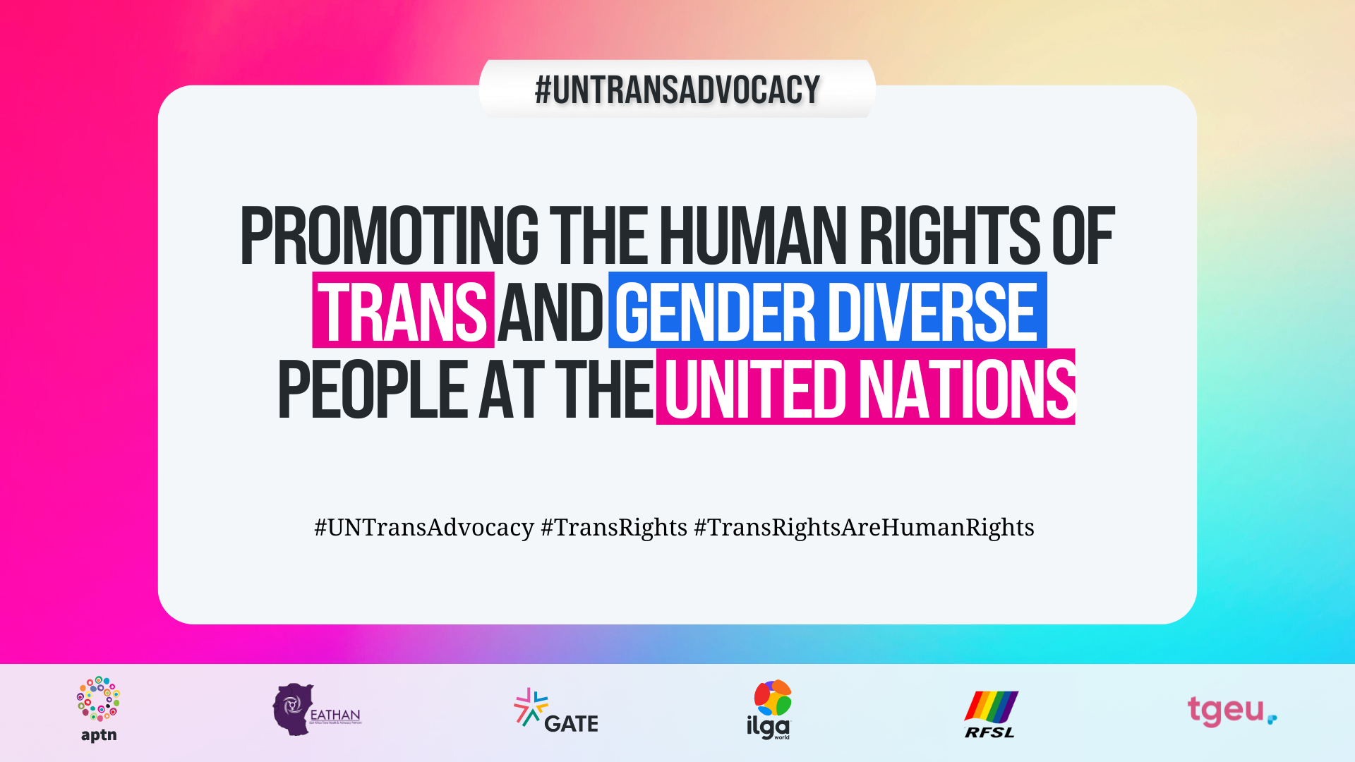 The image has a background in a gradient of various colours, and text reading "Promoting the human rights of trans and gender diverse people at the United Nations". The image is prepared for an explainer article about UN Trans Advocacy Week